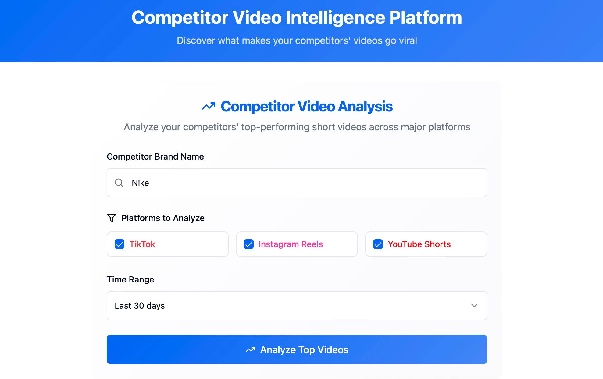Competitor Video Intelligence Platform - Analyze competitors' top-performing videos across TikTok, Instagram Reels, and YouTube Shorts